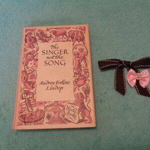 BOOK THE SINGER NOT THE SONG BY AUDREY ERSKINE LINDOP WORLD BOOKS 1954 P…